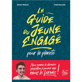 Le Guide du jeune engagé pour la planète
