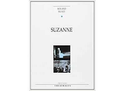 Suzanne [Théâtre de Saint-Brieuc, 10 mai 1991]