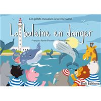 La baleine en danger