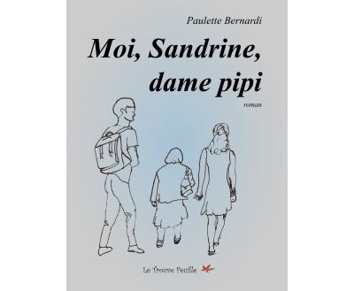 Moi, Sandrine, dame pipi