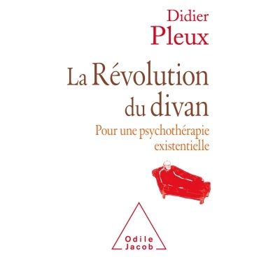 La Revolution du divan Pour une psychologie existentielle - 