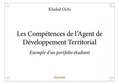 Les compétences de l'agent de développement territorial