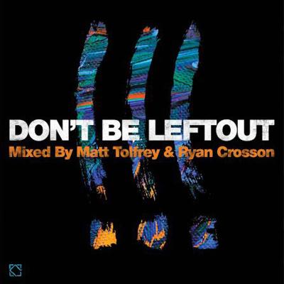 Don't Be Leftout