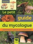 Le Petit guide du mycologue