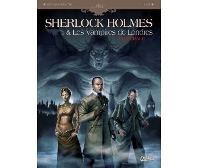 Sherlock Holmes les Vampires de Londres Integrale
