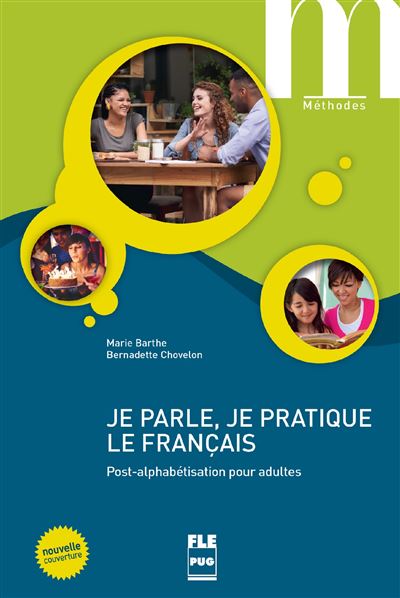 Je parle je pratique le francais - le - (nvelle couv)