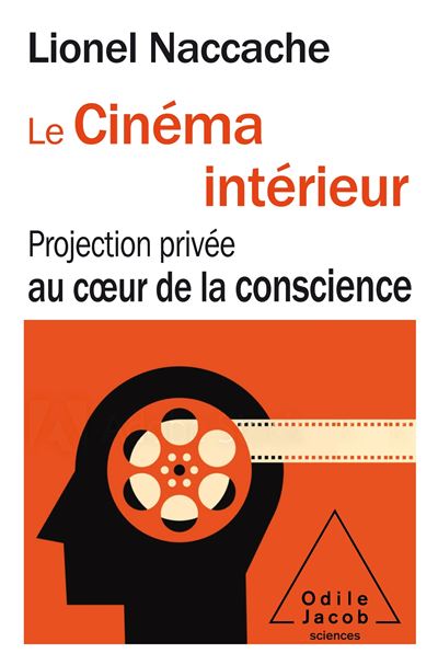 Le Cinéma intérieur - Lionel Naccache - broché
