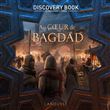 Assassin's Creed Discovery Book - Au coeur de Bagdad