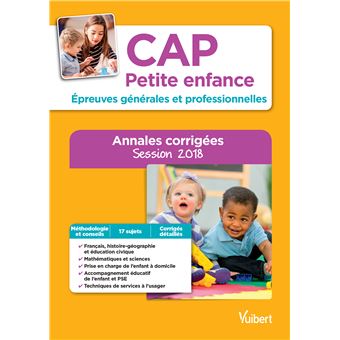 CAP Petite enfance, Épreuves générales et professionnelles Annales