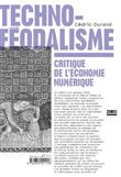 Techno-féodalisme - Critique de l'économie numérique