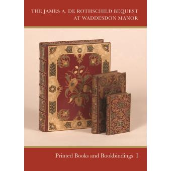 The James de Rothschild bequest at Waddesdon manor