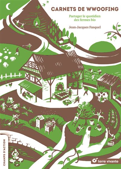 Carnets de wwoofing - Jean-Jacques Fasquel - broché