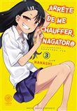 Arrête de me chauffer, Nagatoro T03