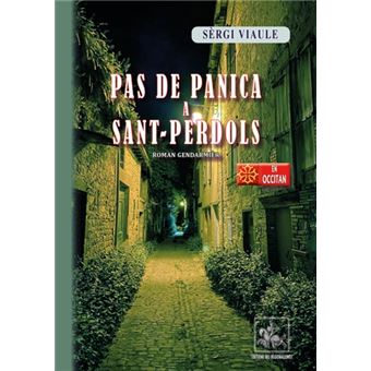 Pas de Panica à Sant-Perdols