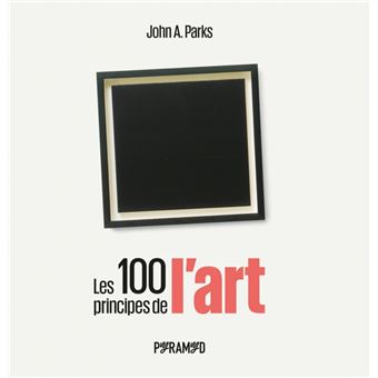 Les 100 principes de l'art