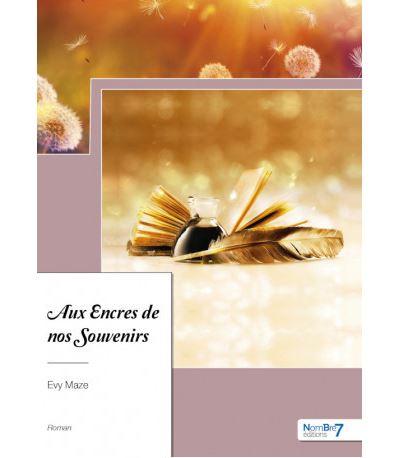 Aux Encres de nos Souvenirs - Evy Maze - broché