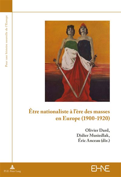Etre nationaliste a l ere des masses en europe