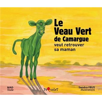 Le Veau Vert de Camargue