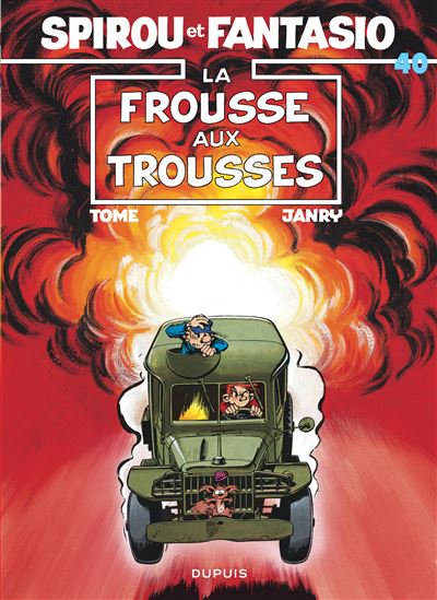 Spirou et Fantasio - La Frousse aux trousses - Philippe Tome - cartonné