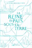 La Reine du Pays-sous-la-Terre
