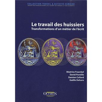 Le travail des huissiers