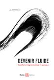 Devenir fluide