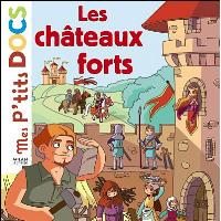 Les châteaux forts