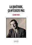 La quiétude, ça n'existe pas