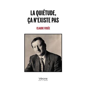 La quiétude, ça n'existe pas