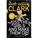 Kiss the girls and make them cry