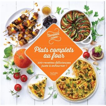 100 recettes Plats complets au four - 1