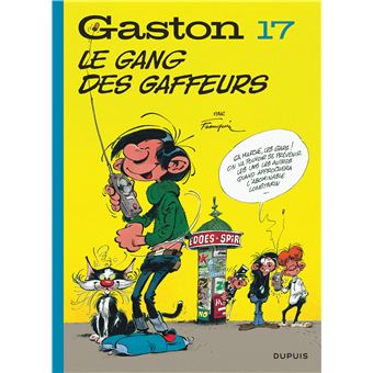 Gaston Lagaffe - Tome 17 - Gaston (édition 2018) - Le Gang Des Gaffeurs ...