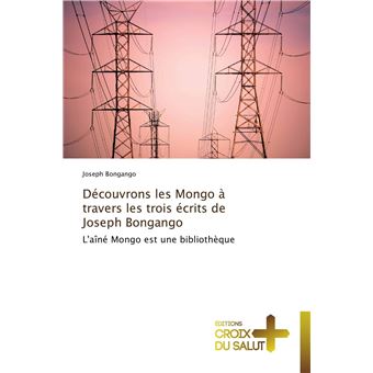 Découvrons les mongo à travers les trois écrits de joseph bongango