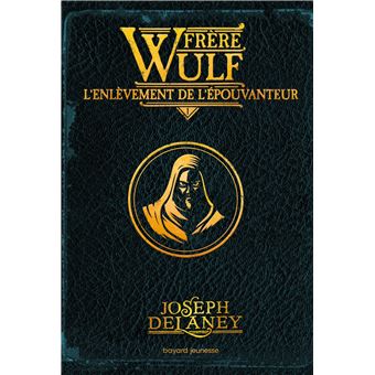 Frère Wulf, Tome 01