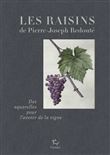 Les raisins de Jean-Joseph Redouté