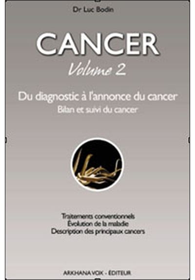 Cancer - Du diagnostic à l'annonce