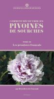 Comment découvrir les pivoines de Sourches