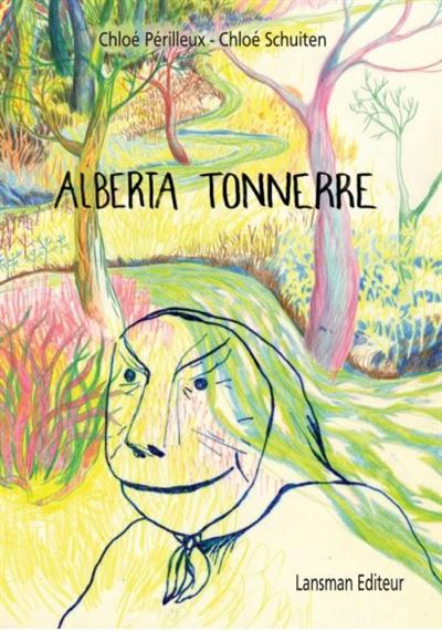Alberta Tonnerre - Chloé Perilleux - broché