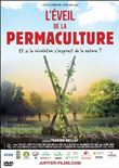 L'Eveil de la permaculture - Et si la révolution s'inspirait de la Nature ? - DVD