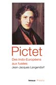 Pictet, des Indo-Européens aux fusées