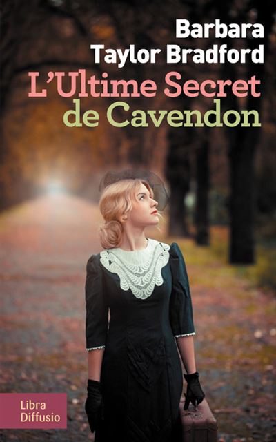 Couverture de L'ultime secret de Cavendon : roman