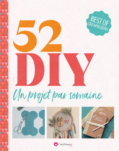 52 diy:un projet par semaine pour une annee creative