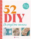 52 DIY - Un projet par semaine