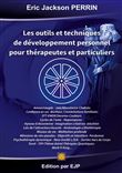Les outils et techniques de développement personnel pour thérapeutes et particuliers