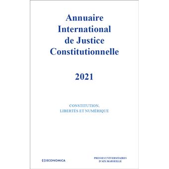 Annuaire internationnal de justice constitutionnelle 2021