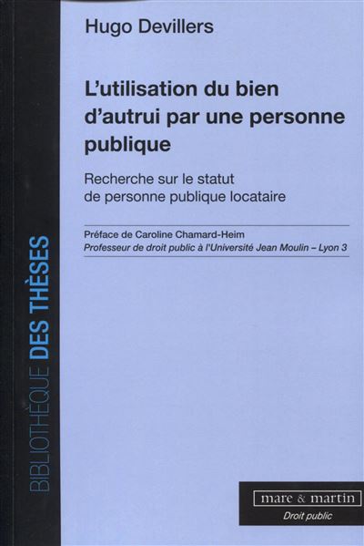 L'utilisation du bien d'autrui par une personne publique - Hugo Devillers - broché