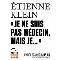 Tracts de Crise (N°25) - Je ne suis pas médecin, mais…