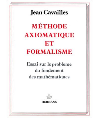 Méthode axiomatique et formalisme - Jean Cavaillès - (donnée non spécifiée)