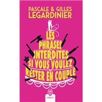 Les phrases interdites si vous voulez rester en couple
