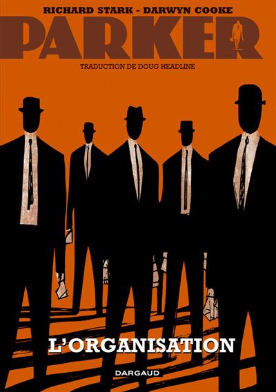 Parker - L'Organisation